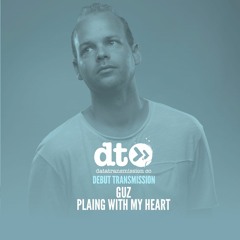 Guz - Playing With My Heart