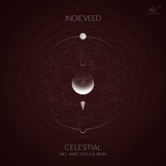 Indieveed - "Celestial" (Marc DePulse Remix)