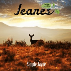 JEANES - Simple Jayne (with morning blackbirds) Performed by Catherine Hershey