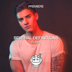 PREMIERE: Several Definitions - Furia (Original Mix) [Chapter 24]