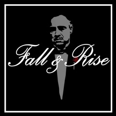Fall & Rise