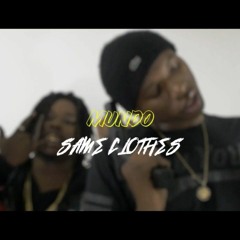 Mundo - Same Clothes Ft. Grippos (Official Video Coming Soon)