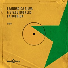 Leandro Da Silva & Stage Rockers - La Corrida (Radio Edit)