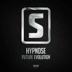 Hypnose - Future Evolution (#SSL077)