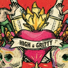 "HIGH & GRITTY" The Hempolics Edit