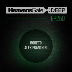 HeavensGate Deep Ep 250 - Alex Franchini (Free download)