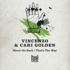 Vincenzo & Cari Golden - Never Go Back