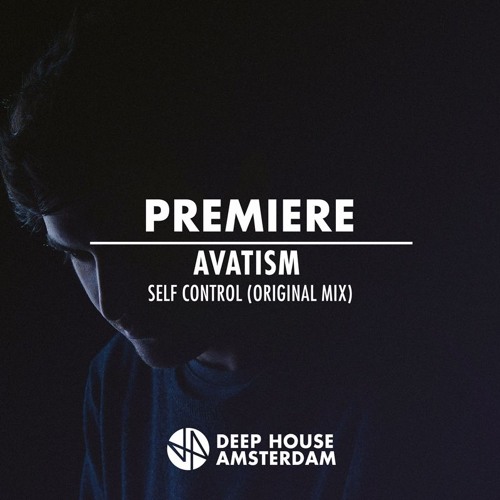 Premiere: Avatism - Self Control (Original Mix)