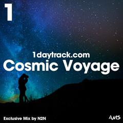 Exclusive Mix #51 | N2N - Cosmic Voyage | 1daytrack.com