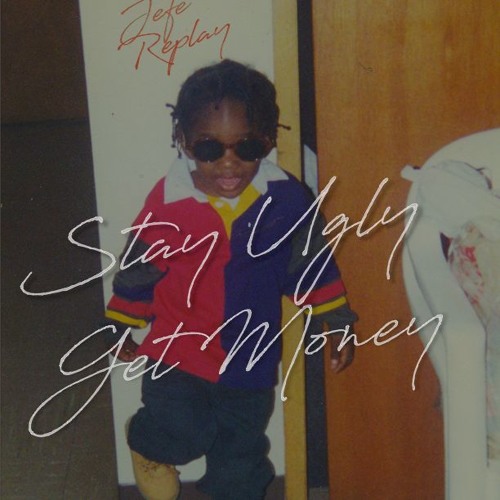 Stay Ugly (prod. Humbeats)