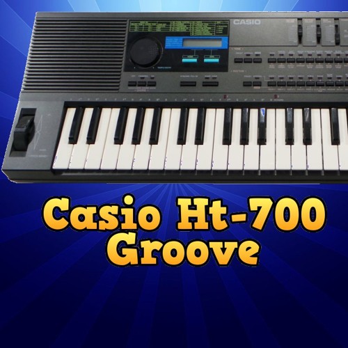 Stream Casio HT-700 - Groove by 8-bit Keys | Listen online for free on  SoundCloud