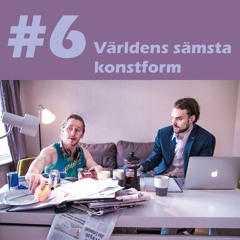 Rajtan Titans #6 - Världens sämsta konstform