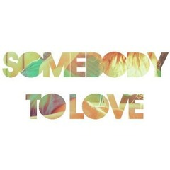 Somebody To Love (Queen)
