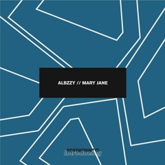 Albzzy - Mary Jane [FREE DOWNLOAD]