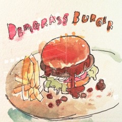 DEMIGRASS BURGER
