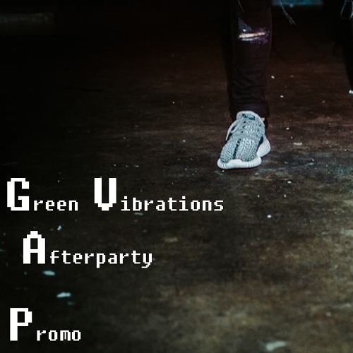 Green Vibrations Afterparty @ Atak ./ Promo