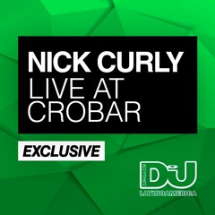 EXCLUSIVE: Nick Curly Live at Crobar Buenos Aires