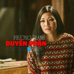 Duyên Phận - Phương Thanh