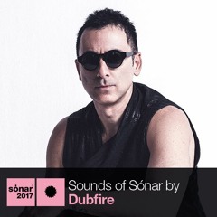 Sounds of Sónar by Dubfire