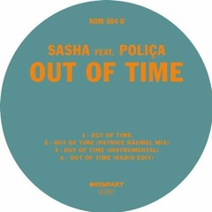 Sasha feat. Polica - Out Of Time