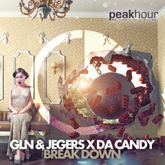 GLN & Jegers X Da Candy - Break Down (Original Mix)