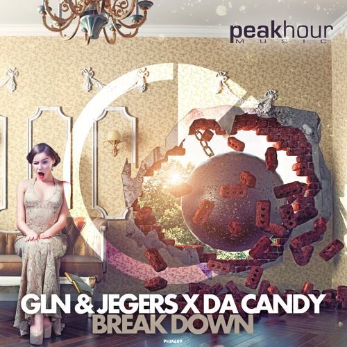 GLN & Jegers X Da Candy - Break Down (Original Mix)