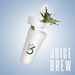 JUICE BREW (IamStarwalK, Theosyn)