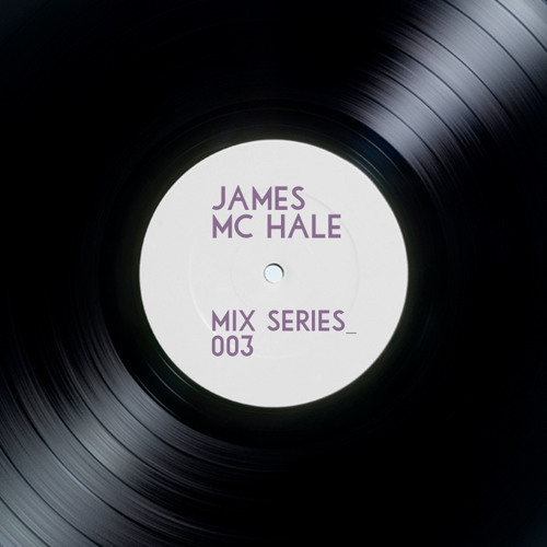 James Mc Hale Mix Series 003