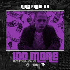 100 More (Prod. MadKatBeatz)