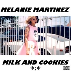Melanie Martinez - Milk And Cookies (Dapf Remix)