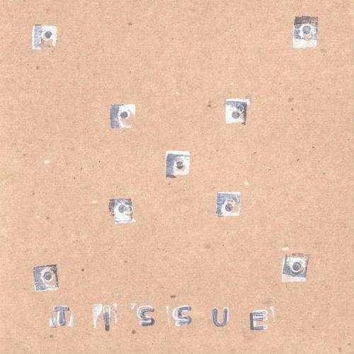 Tissue - Percussionary