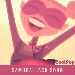 Samurai Jack Song | We Will Never Forget The Samurai
