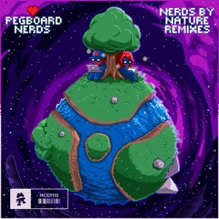 Pegboard Nerds - Nerds By Nature (The Remixes)