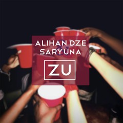 Alihan Dze ft. Saryuna - Zu
