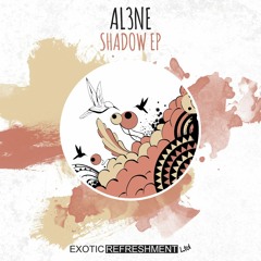 Al3ne - Shadow (Morttagua Remix) [Exotic Refreshment] - OUT NOW!