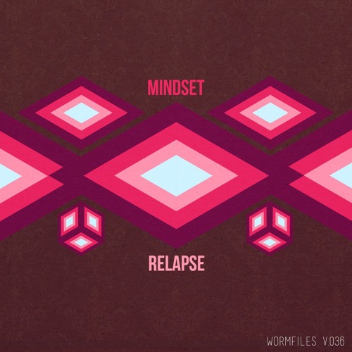 Mindset - Relapse