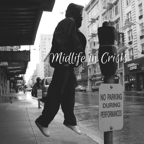 Midlife in Crisis