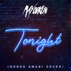 MAYORKUN - TONIGHT (NONSO AMADI COVER)