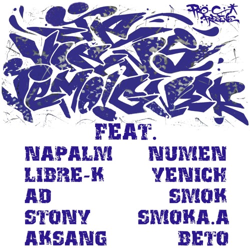 Je viens témoigner(Napalm,Numen,Libre-K,Yenich,AD,Smok,Stony,Smoka.A,Aksang,Beto,Pro-C./PROD:Pro-C.)