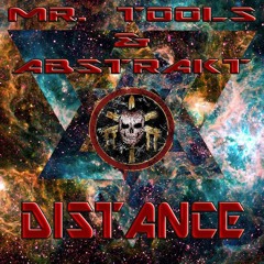 Mr.Tools & Abstrakt - DISTANCE - Original Mix