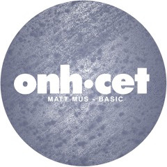 Matt Mus - Basic (Original Mix) [Onh.Cet]