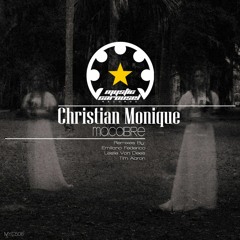 Christian Monique - Macabre (Tim Aaron Remix)