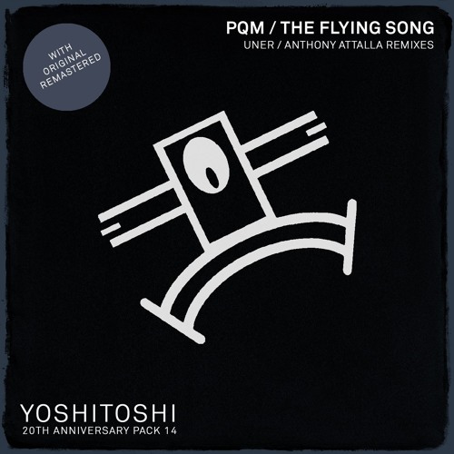 PQM - The Flying Song (Anthony Attalla Remix)
