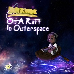 On A Raft In Outer Space