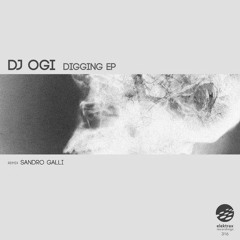 DJ Ogi - Digging - Elektrax