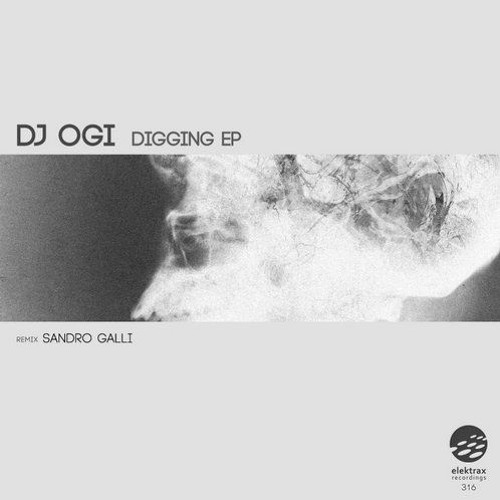 DJ Ogi - Digging - Elektrax