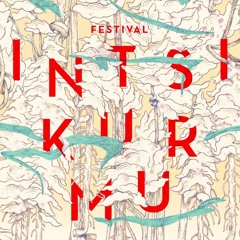 Intsikurmu Festival 2017