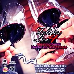 Felices los Cuatro - MemmoRemix - Maluma