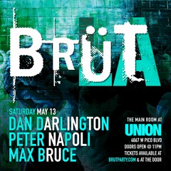 BRÜT LA @ Union (download)