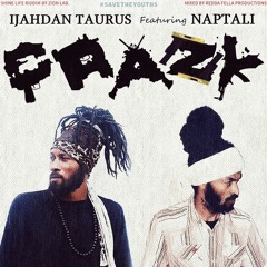 Crazy - Ijahdan Taurus Featuring Naptali (2017)